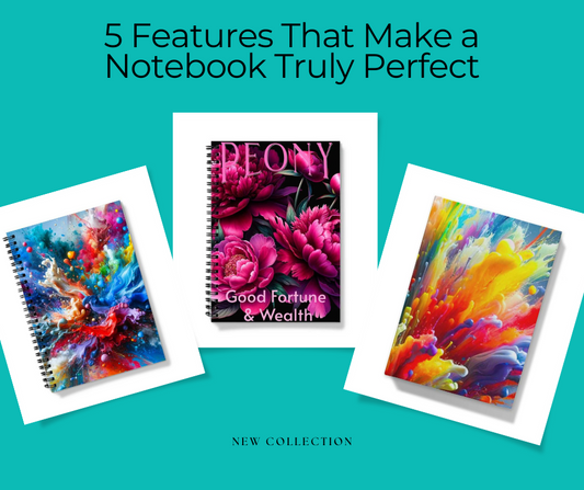 5 Features That Make a Notebook Truly Perfect